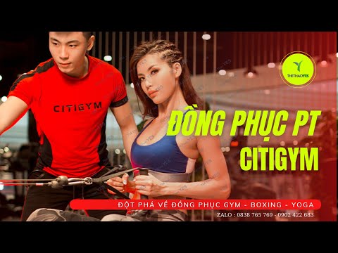 Đồng phục pt CITIGYM HCM - Thể thao YES