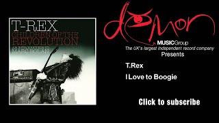 T.Rex - I Love to Boogie