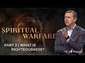 P3 what is righteousness spiritual warfare