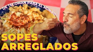 TECOMÁN’S 'ARREGLADOS' SOPES | A Delicious Fusion of FLAVOR and TRADITION | Colima Sabe