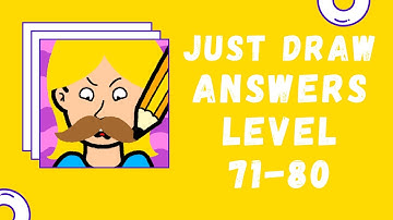Just Draw Answers Level 71-80 Solutions