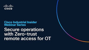 Secure operations with Zero trust remote access for OT