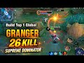 26 Kills MONSTER!! Granger One Shot Build 2026 | Top 1 Global MLBB 😈