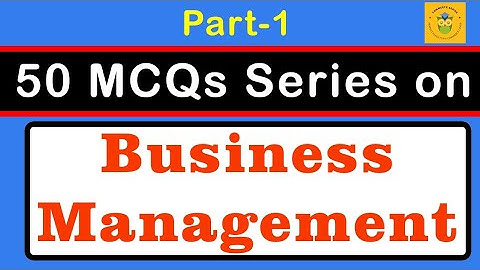 MCQ Of Business Management || Part 1 || Business Management