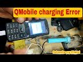 All QMobile charging Error problem solutions