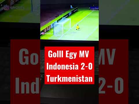 Goll! Indonesia 2-0 Turkmenistan | Siaran Langsung Timnas Malam Hari Ini di RCTI Live Egy MV