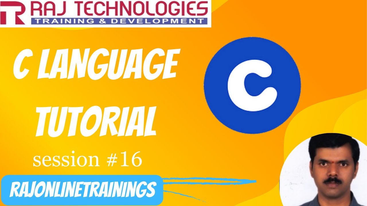 C Language Tutorial | Session - 16 | rajonlinetrainings - YouTube
