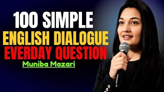 100 Simple English Questions For Beginners Speak English Every Day With Muniba Mazari