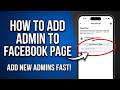 How to Add an Admin to Facebook Page (2026 Official New Method)