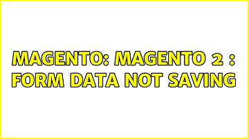 Magento: Magento 2 : Form data not saving