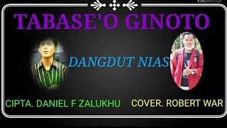 dj nias tabase'o ginoto || cipta. Daniel Folala Zalukhu