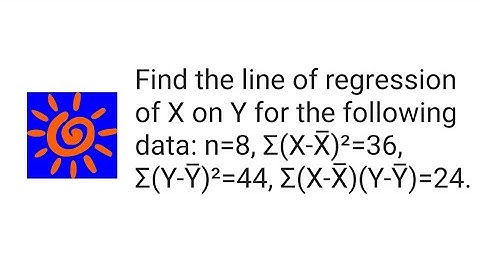 Regression Analysis - Linear Regression - NCERT, ISC, ICSE, CBSE, CA, GCSE, IGCSE, IB - Example #3