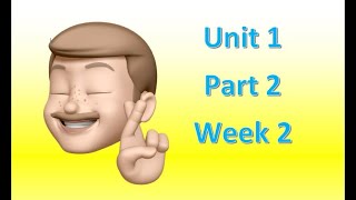 Unit 1. Part 2. Week 2  - Smart Choice 2