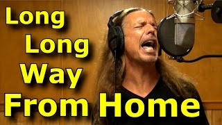 How To Sing: Long Long Way From Home - Foreigner cover - Ken Tamplin Vocal Academy chords