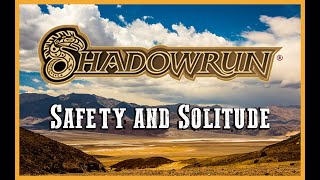 Actual Play - Shadowrun 6th Edition - 