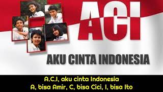 A.C.I (Aku Cinta Indonesia) Ost Sinetron TVRI Tahun 80an