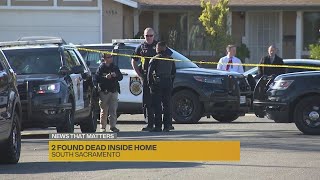 Police: 2 found dead inside South Sacramento house Pt. 2