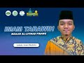 Live ustadz irham maulana  imam tarawih masjid alijtihad pinang