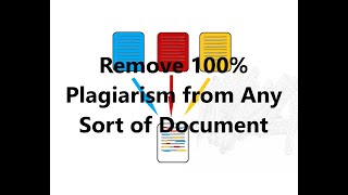 Easy Trick to Remove Plagiarism 100% from any type of documents [2021]