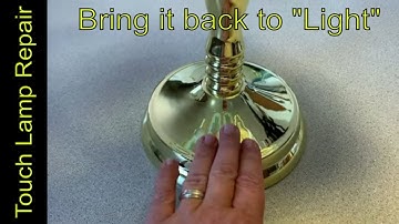 22-M04 Touch Lamp Repair: How to get your lamp back to life