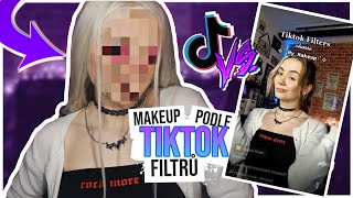 TikTok FILTRY mi vybírají MAKEUP!