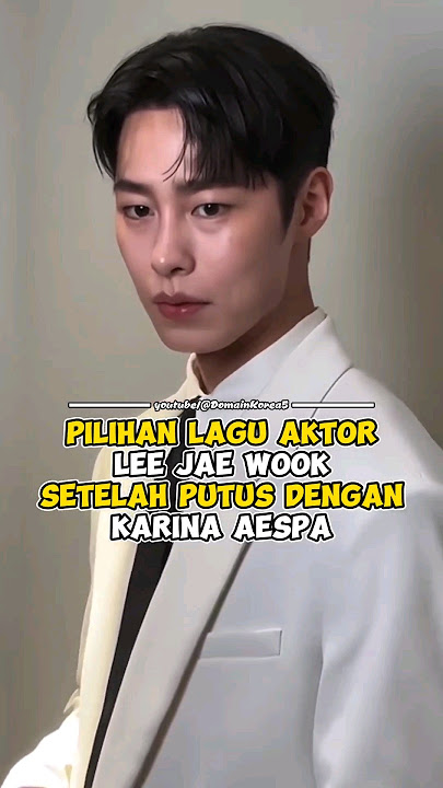 Pilihan lagu Aktor Lee Jae Wook setelah putus dengan Karina Aespa #kpop #shorts