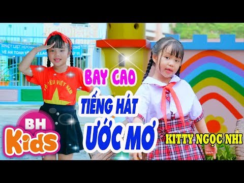 BAY CAO TIẾNG HÁT ƯỚC MƠ ♫ Bé Kitty Ngọc Nhi ♫ Nhạc Thiếu Nhi Vui Nhộn tại Xemloibaihat.com