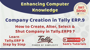 How to Create, Alter, Select & Shut Company in Tally.ERP9 ?