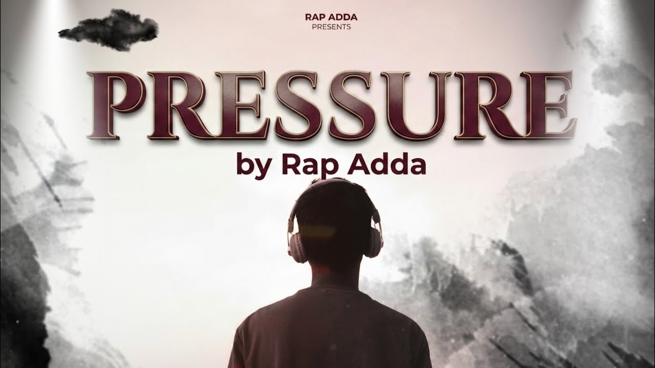 New Sad Rapper PRESSURE- RAP ADDA | New Sad Hindi Rap Song 2026 | official audio ...