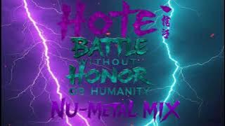 Battle Without Honor or Humanity (Nu Metal Mix) [Official Theme of Apep & Lilith]