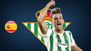 FABIAN RUIZ | Real Betis | Goals, Skills, Assists | 2017/2018 (HD)