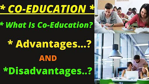 What is Co Education? | Advantages and Disadvantages of Co Education | A 4 ALL - DayDayNews