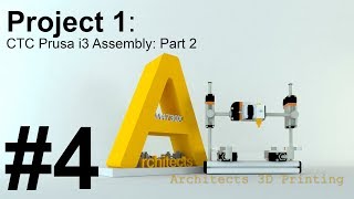 CTC Prusa i3 Pro B Assembly #2