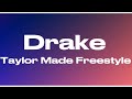 Drake - Taylor Made Freestyle (Kendrick Lamar Diss) (Lyrics)