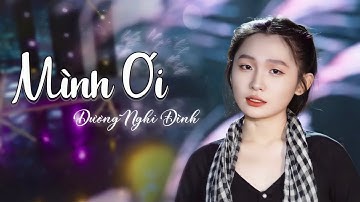 Mình Ơi ( St: Minh Vy ) - Dương Nghi Đình