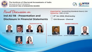 Panel Discussion on Ind AS 118 - Presentation and Disclosure in Financial Statements | 21st Jan 2026