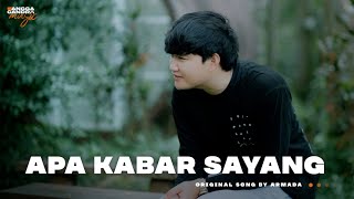 Video thumbnail of "APA KABAR SAYANG - ARMADA (COVER BY ANGGA CANDRA)"