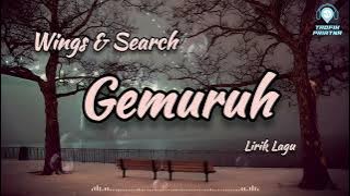Gemuruh - Wings & Search (Lirik Lagu)
