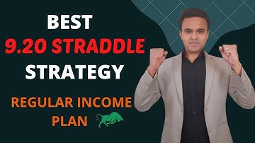 BEST 9.20 STRADDLE FOR REGULAR INCOME || INTRADAY TRADING STRATEGY || TRADING PLUS