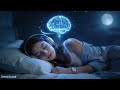 (No Ads) 432Hz | Deep Sleep in 5 Minutes | Heal Your Subconscious Body And Mind, Recharge Energy #1