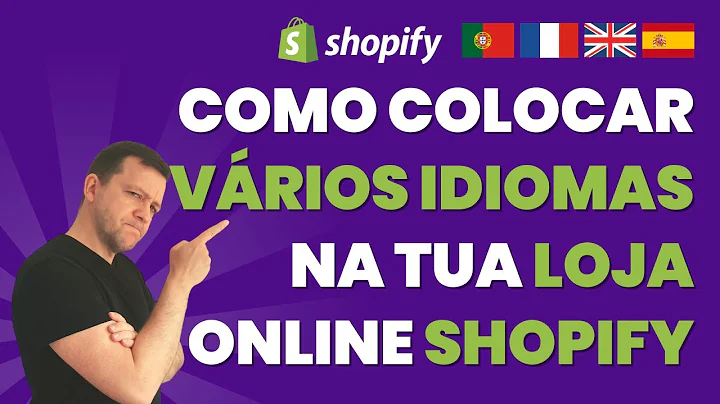 Expanda sua loja online: Adicione vários idiomas