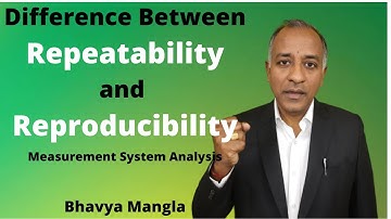 Difference between Repeatability and Reproducibility (MSA) : IATF 16949 | ENGLISH | Bhavya Mangla