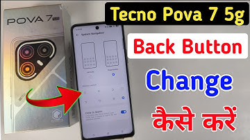 Tecno pova 7 5g back button change setting / Tecno pova 7 5g me back button kaise change kare
