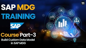 SAP MDG Training Course Part-3 | Build Custom Data Model in SAP MDG