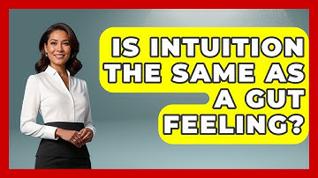 Is Intuition The Same As A Gut Feeling? - The Personal Growth Path