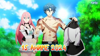 Топ 15 Аниме 2024 Года - Которые Вам Понравятся (15 anime 2024)