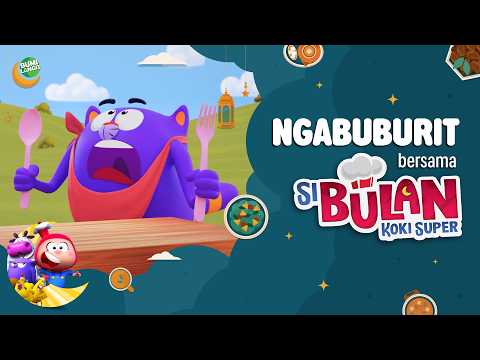 NGABUBURIT WITH THE SUPER COOK MOON! - DAY 27 CHILDREN'S ANIMATION | FUNNY CARTOON | CHILDREN'S P...