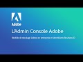 Le modèle de stockage en entreprise – l’Admin Console Adobe pour les formules d’abonnement Équipe