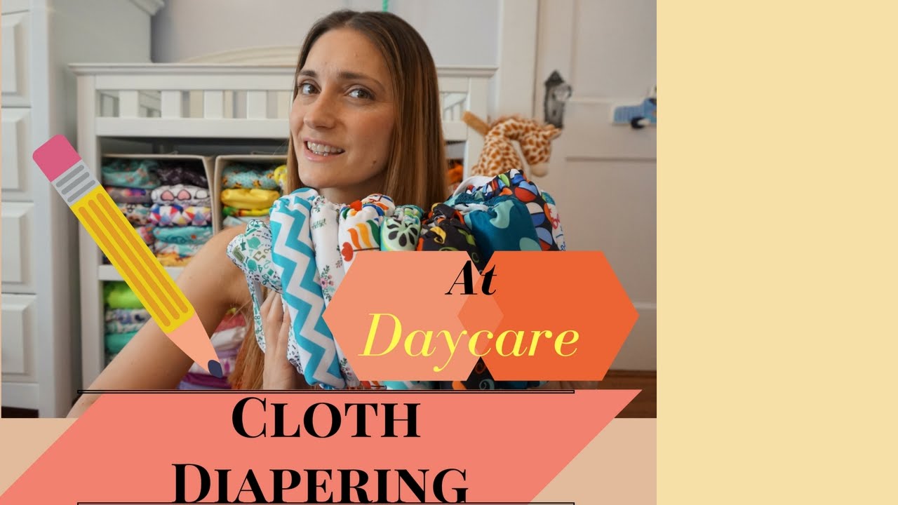 Cloth Diapering At Daycare {Our Experience and Tips} YouTube