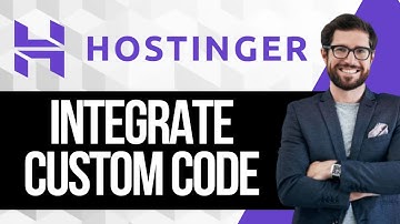How to Integrate Custom Code in Hostinger Website Builder